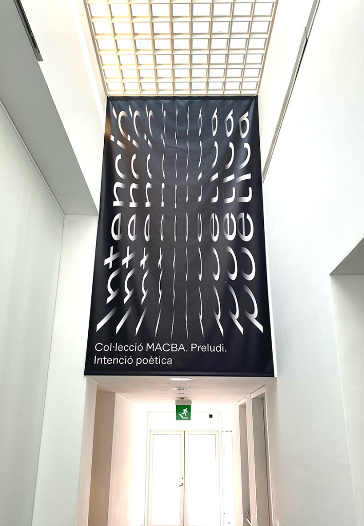 Banner inside MACBA for Joan Brossa's Visual poetry series